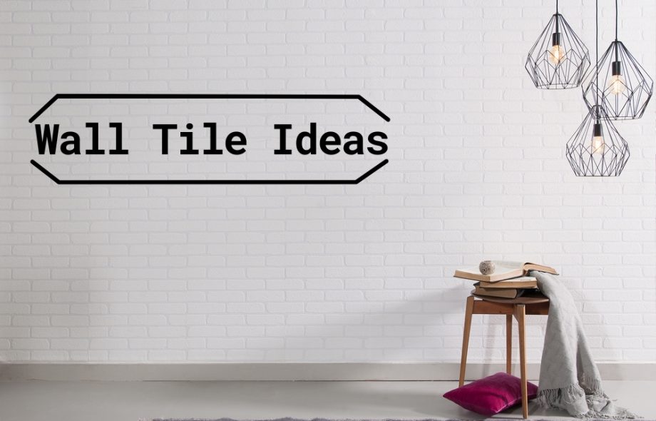 Wall Tile Ideas