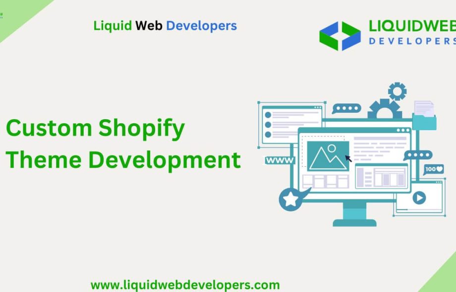 Custom Shopify Theme Development