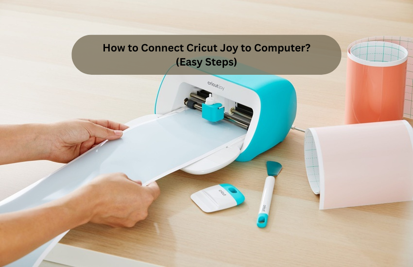 how to connect cricut joy to computer