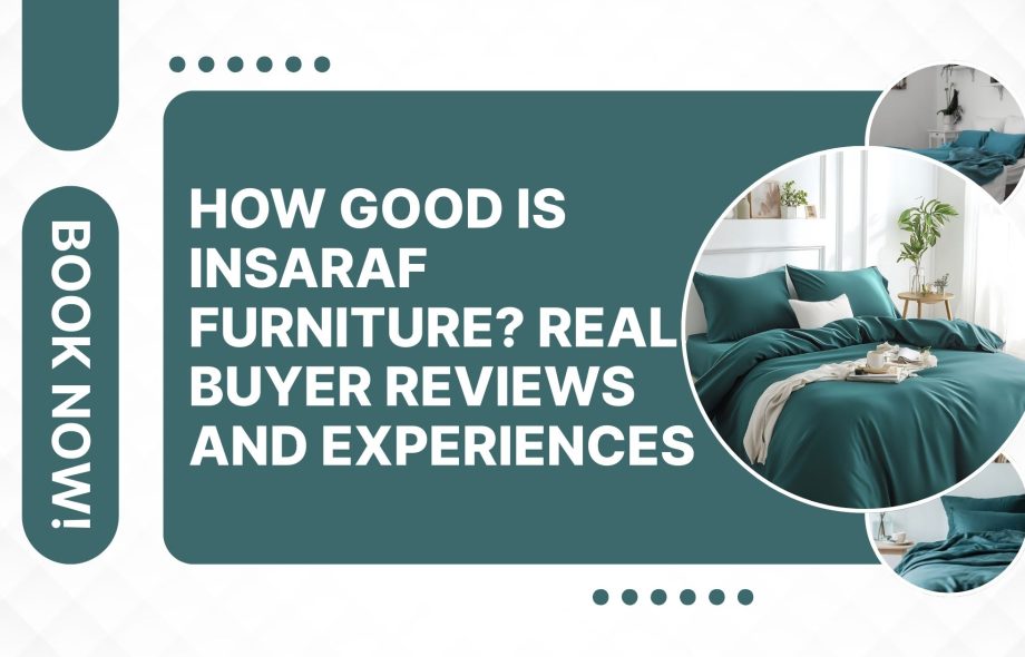 insaraf furniture reviews