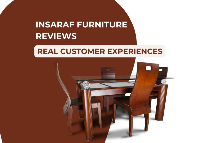 Real Customer Experiences Insaraf Furniture Reviews You Should Read Before Buying
